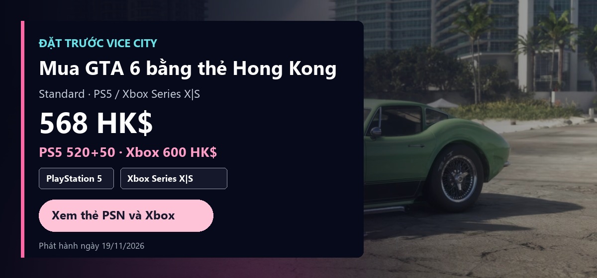 Mua GTA 6 bằng thẻ Hong Kong