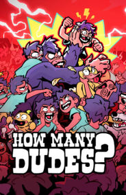 How Many Dudes?｜PC｜Steam｜ACCOUNT